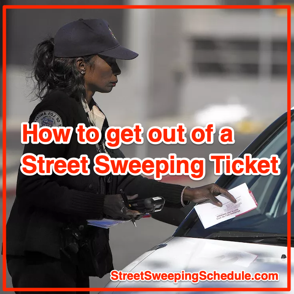 How To Get Out Of A Street Sweeping Ticket